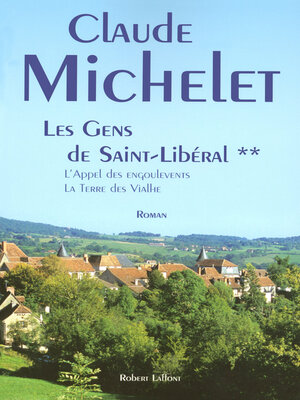 cover image of Les Gens de Saint-Libéral--Tome 2